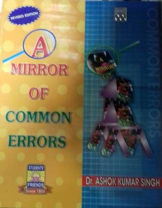 A Mirror Of Common Errors (Paperback, Hindi, Ashok Kumar Singh)