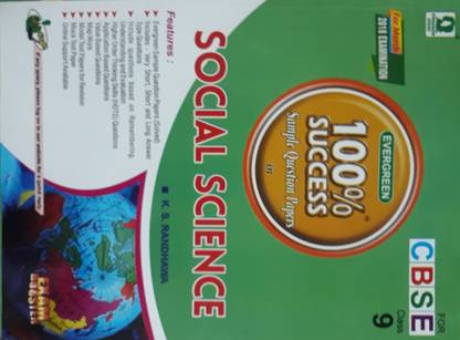 EVERGREEN 100% SUCCESS SAMPLE QUESTION PAPERS SOCIAL SCIENCE CLASS 9 (FOR CBSE)