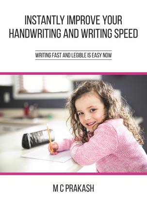 Instantly Improve your Handwriting and Writing Speed  - Writing Fast and Legible is Easy Now
