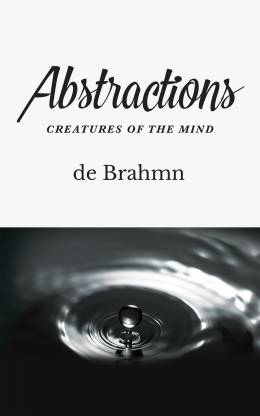 Abstractions  - Creatures of the Mind