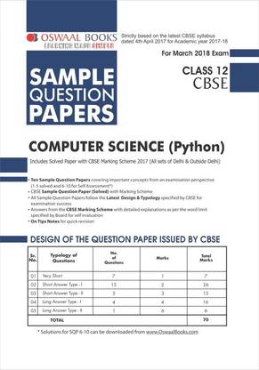Oswaal CBSE Sample Question Papers For Class 12 Computer Sci. Python (Mar.2018 Exam)
