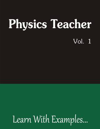 Physics Teacher Vol. 1