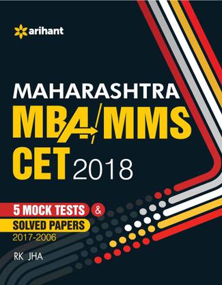 Maharashtra CET-MBA 2018 with Solved Papers & Mock Papers  - Solved Papers (2006 - 2017) and 5 Mock Tests Included