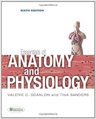 ESSENTIALS OF ANATOMY AND PHYSIOLOGY 5th  Edition