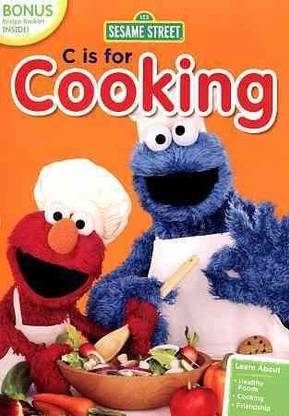 SESAME STREET:C IS FOR COOKING