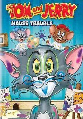 TOM AND JERRY:MOUSE TROUBLE