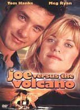 JOE VERSUS THE VOLCANO