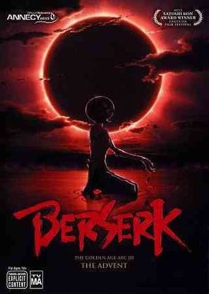 BERSERK:GOLDEN AGE ARC III THE ADVENT