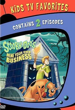 SCOOBY DOO:MINE YOUR OWN BUSINESS