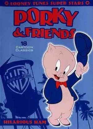 LOONEY TUNES SUPERSTARS:PORKY & FRIEN