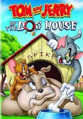 TOM & JERRY:IN THE DOG HOUSE