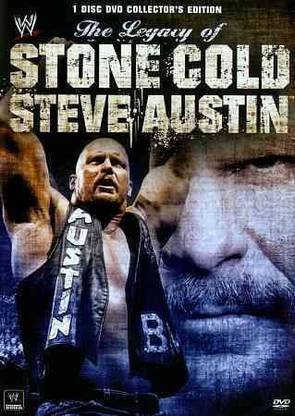 LEGACY OF STONE COLD STEVE AUSTIN