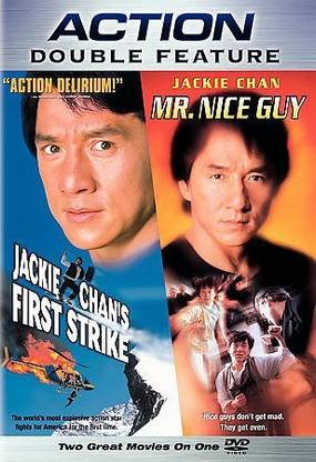 JACKIE CHAN'S FIRST STRIKE/MR. NICE G