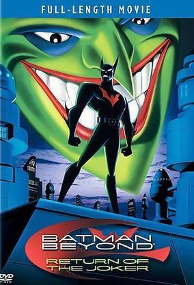 BATMAN BEYOND:RETURN OF THE JOKER