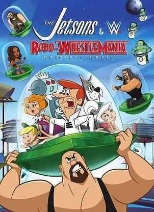 JETSONS & WWE:ROBO WRESTLEMANIA
