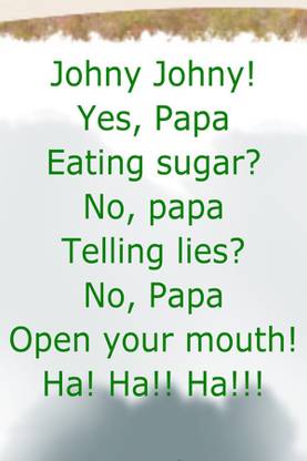Johny johny yes papa poem Poster Paper Print  (18 inch X 12 inch, Rolled) Paper Print