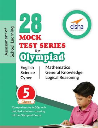 28 Mock Test Series for Olympiads Class 5 Science, Mathematics, English, Logical Reasoning, Gk & Cyber