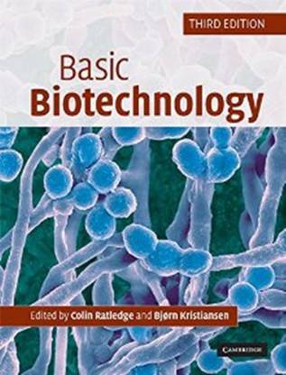 Basic Biotechnology (International Student Edition) 3/e PB Third edition Edition