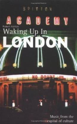 Waking Up in London
