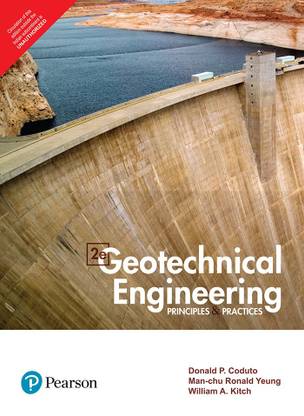 Geotechnical Engineering  - Principles & Practices Second Edition