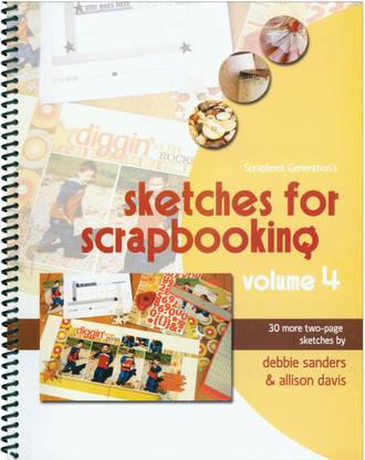 Scrapbook Generation Sketches For Scrapbooking Volume 4