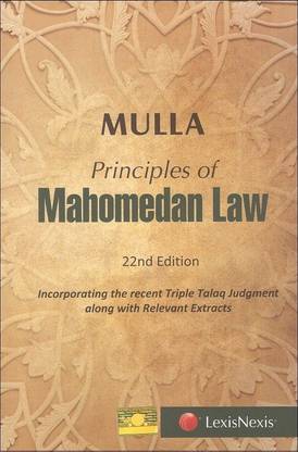Mulla?S Principles of Mahomedan Law