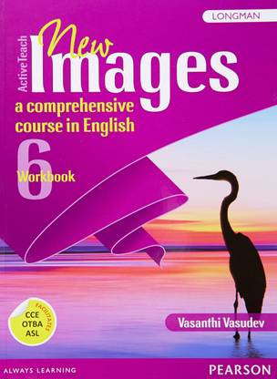 New Images Workbook - Class 6  - A Comprehensive Course in English First Edition