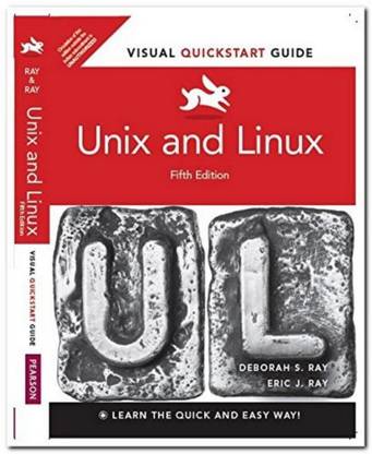 Unix and Linux: Visual QuickStart Guide 5 Edition