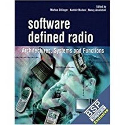 SOFTWARE DEFINED RADIO: ARCHITECTURES, SYSTEMS AND FUNCTIONS.