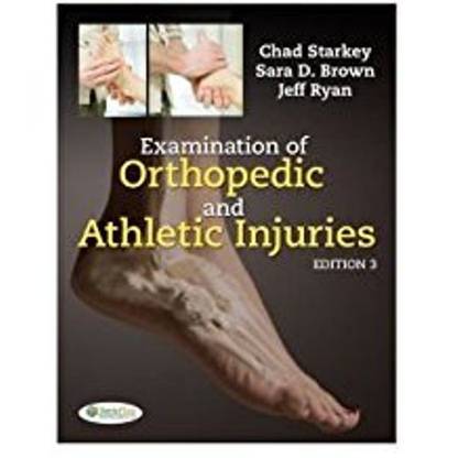 EXAMINATION OF ORTHOPEDIC AND ATHLETIC INJURIES