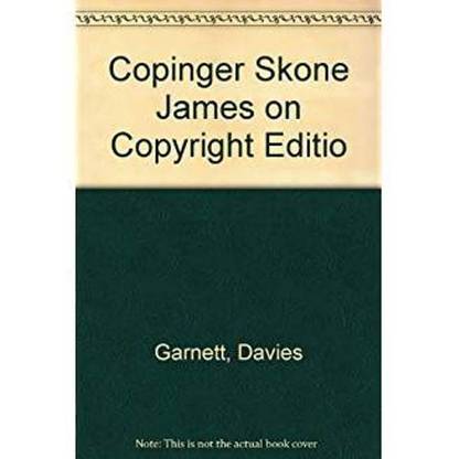 Copinger and Skone James on Copyright. Second Cumulative Supplement to the Fifteenth Edition