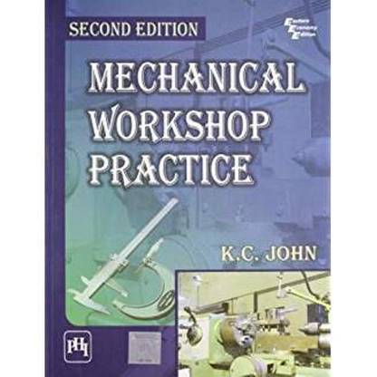 Mechanical Workshop Practice