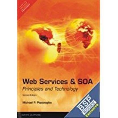 Web Services and Soa: Principles and Technology 2nd edn