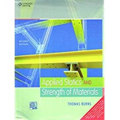 APPLIED STATICS AND STRENGTH OF MATERIALS