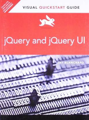 jQuery and jQuery UI : Visual QuickStart Guide