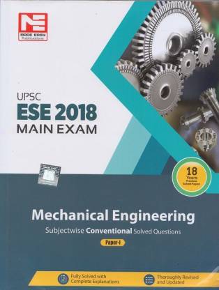Made Easy UPSC ESE 2018 Main Exam 18 Years Solved Papers Mechanical Engineering Paper I