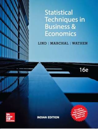 Statistical Techniques in Business & Economics Sixteenth Edition
