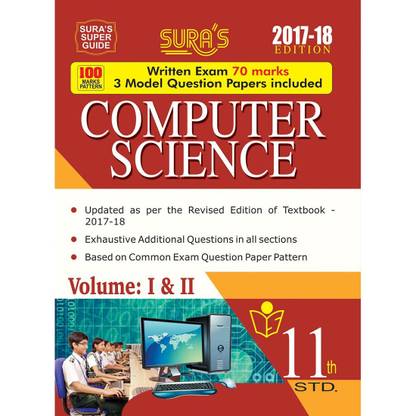 11th Standard (New Pattern) Computer Science Volume I & II Exam Guide 2017 with Model Question Papers