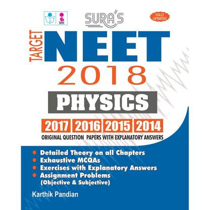 NEET Physics ( Self Preparation ) Entrance Exam Books 2018 with Original Question Papers Explanatory Answers