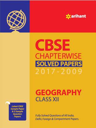 CBSE Chapterwise Solved Papers Geography Class 12th  - Latest CBSE Sample Paper & 3 Sample Questions Papers