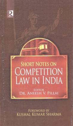 Short Notes on Competition Law in India