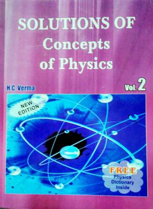 सॉल्यूशंस ऑफ कॉन्सेप्ट्स ऑफ फिज़िक्स बाय एच.सी. Verma:Vol.2