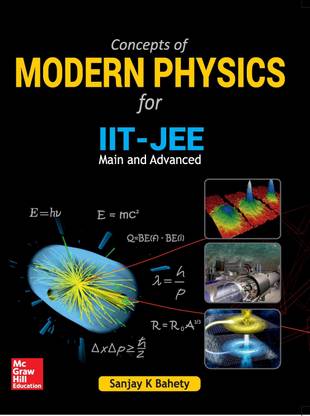 Concepts of Modern Physics for IIT-JEE (Main and Advanced)