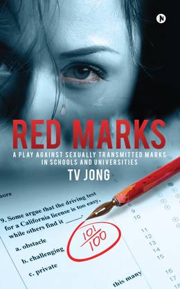 Red Marks  - A Play against Sexually Transmitted Marks in Schools and Universities