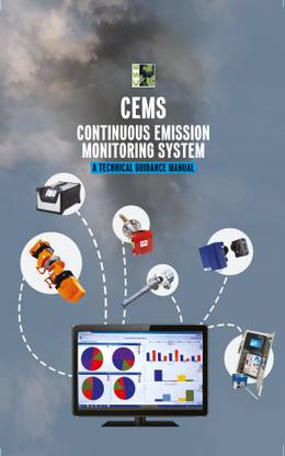 CEMS: Continuous Emission Monitoring System A Technical Guidance Manual