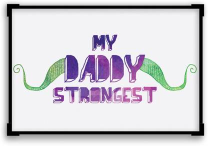 Wall Poster My Daddy Strongest Father's Day | Purple Typography Paper Print