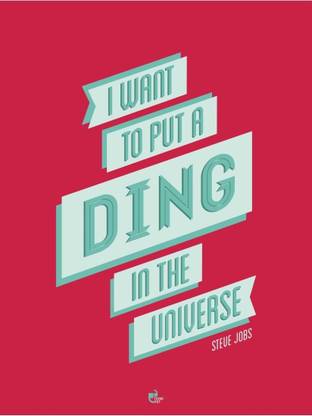 Aabhaas Wall Poster I want to put a ding in the universe! - Steve Jobs Apple Paper Print