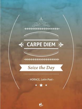 Wall Poster Carpe diem seize the day - Horace Latin Poet Paper Print