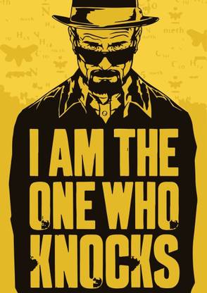 Aabhaas Wall Poster Breaking Bad 'I Am The One Who Knocks Paper Print