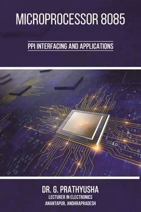 Microprocessor 8085  - PPI Interfacing and Applications